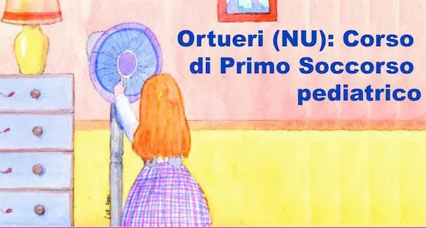 Corso di Primo Soccorso Pediatrico per genitori, nonni ed operatori del settore infantile e pediatrico