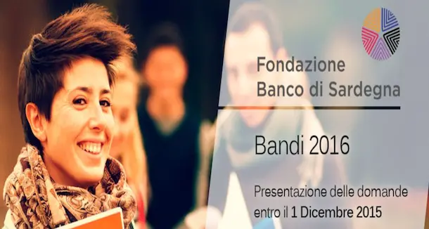 Fondazione Banco di Sardegna, Bandi 2016: per presentare le domande ci sarà tempo sino al prossimo 1 dicembre