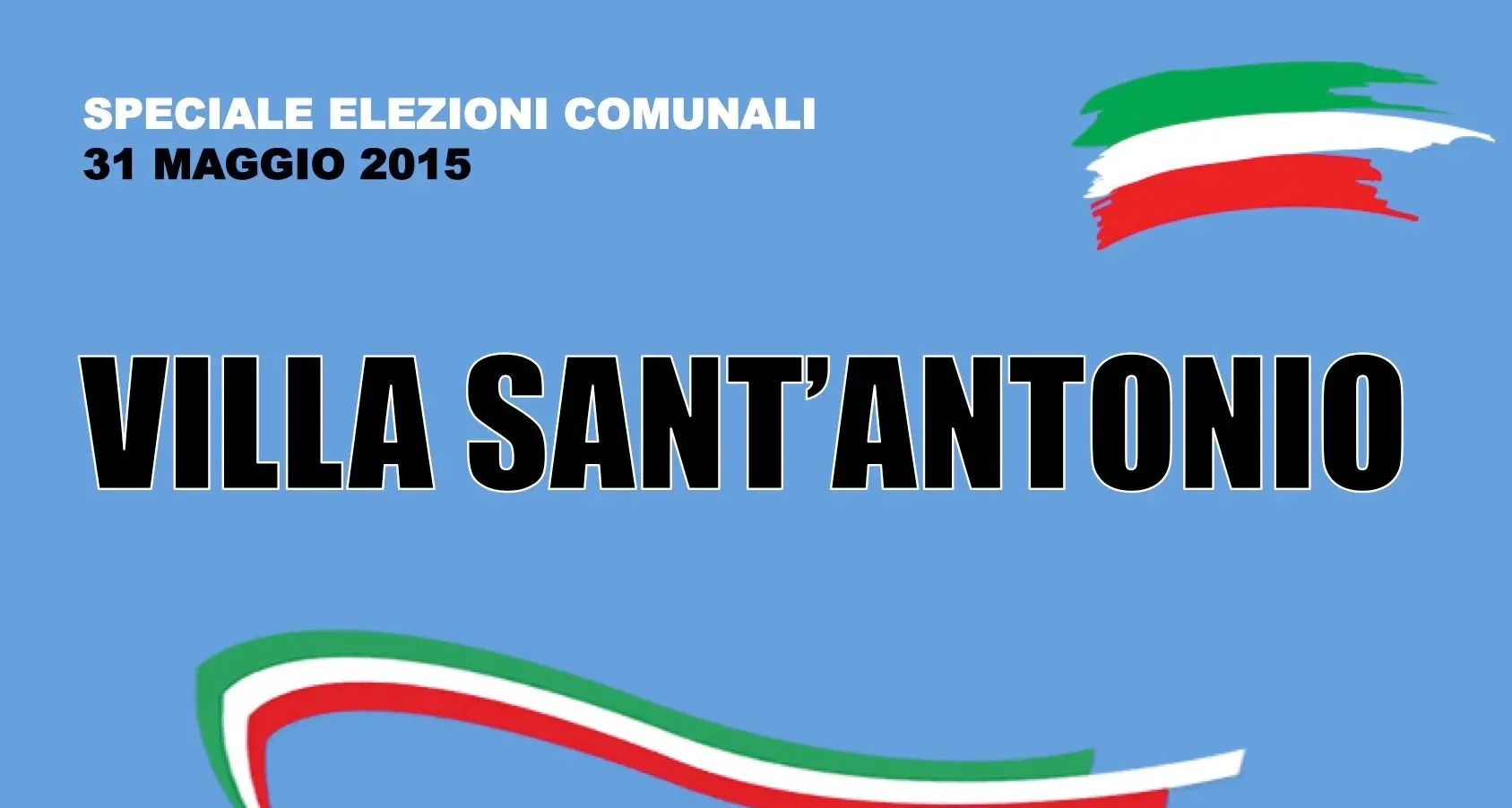 Villa Sant'Antonio. Elezioni Comunali 31 maggio 2015. I risultati delle votazioni