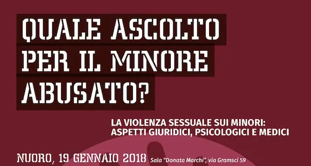 Violenza sessuale sui minori: aspetti giuridici, psicologici e medici: se ne parlerà domani a Nuoro