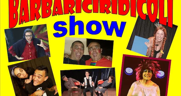Barbariciridicoli Show: una manifestazione imperdibile ed esilarante