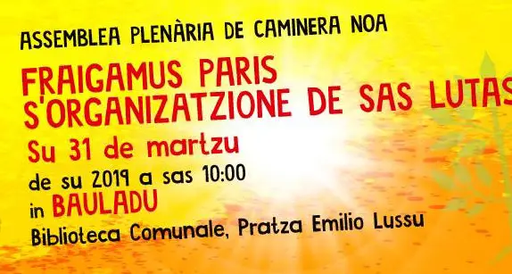 “Fraigamus paris s’organizatzione de sas lutas”: domenica 31 Marzo L’assemblea plenaria di Caminera Noa