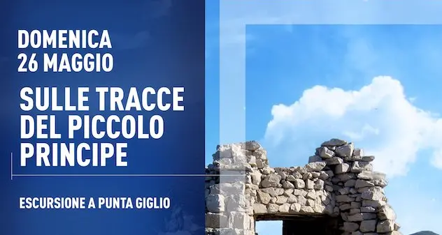 Nono weekend di Emozioni di Primavera: escursione a Punta Giglio “Sulle tracce del Piccolo Principe”