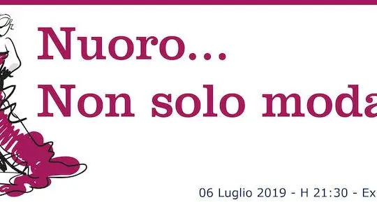 “Nuoro, non solo moda”: sabato il grande appuntamento