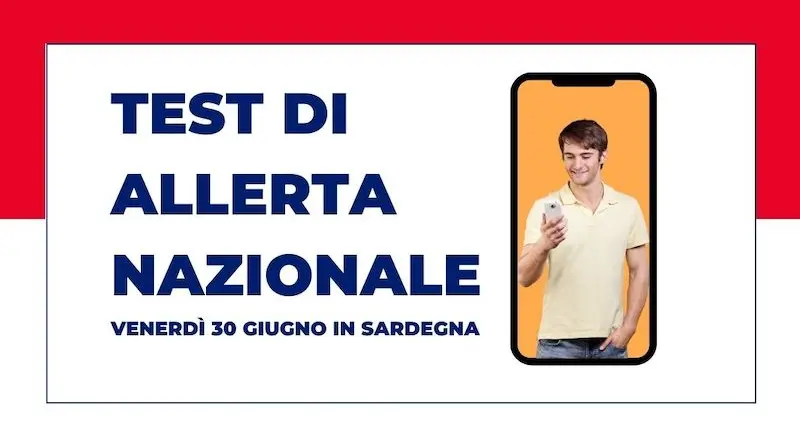 Venerdì 30 giugno test di allerta nazionale in Sardegna