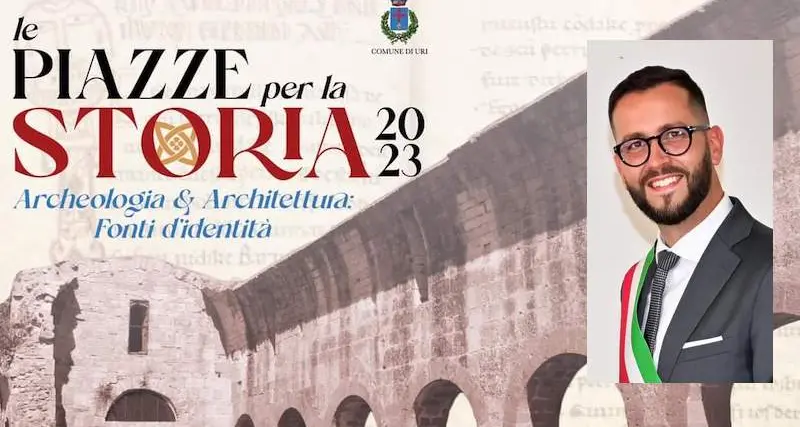 A Uri la IV edizione del festival “Le piazze per la storia 2023 - archeologia e architettura fonti d’identità”: 13, 14 e 17 luglio