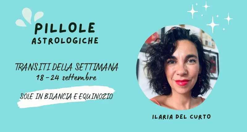 Clima astrologico: settimana dal 18 al 24 settembre