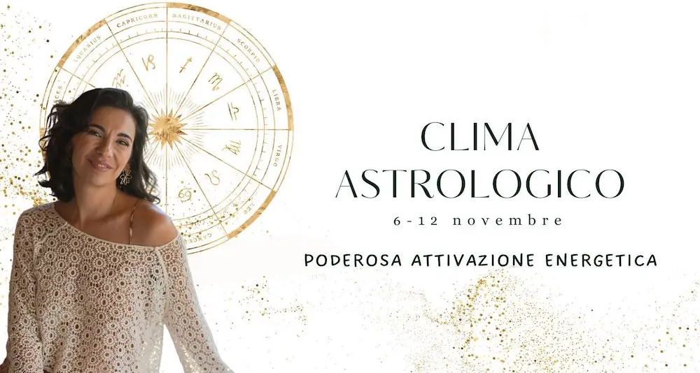 Clima astrologico, settimana dal 6 al 12 novembre