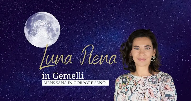 Astrologia. Luna piena in Gemelli