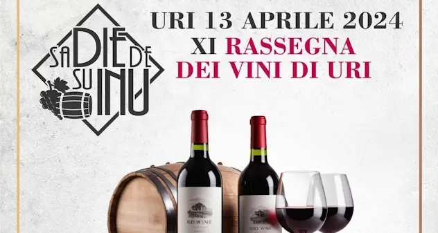 Uri. Vino, cultura e tradizione, sabato 13 aprile “Sa die de su inu”