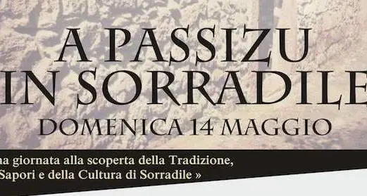 Domenica 14 maggio appuntamento nel cuore Barigadu con “A Passizu in Sorradile”