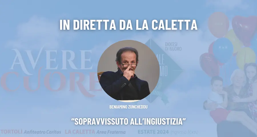 In diretta da La Caletta Beniamino Zuncheddu \"Sopravvissuto all'ingiustizia\"