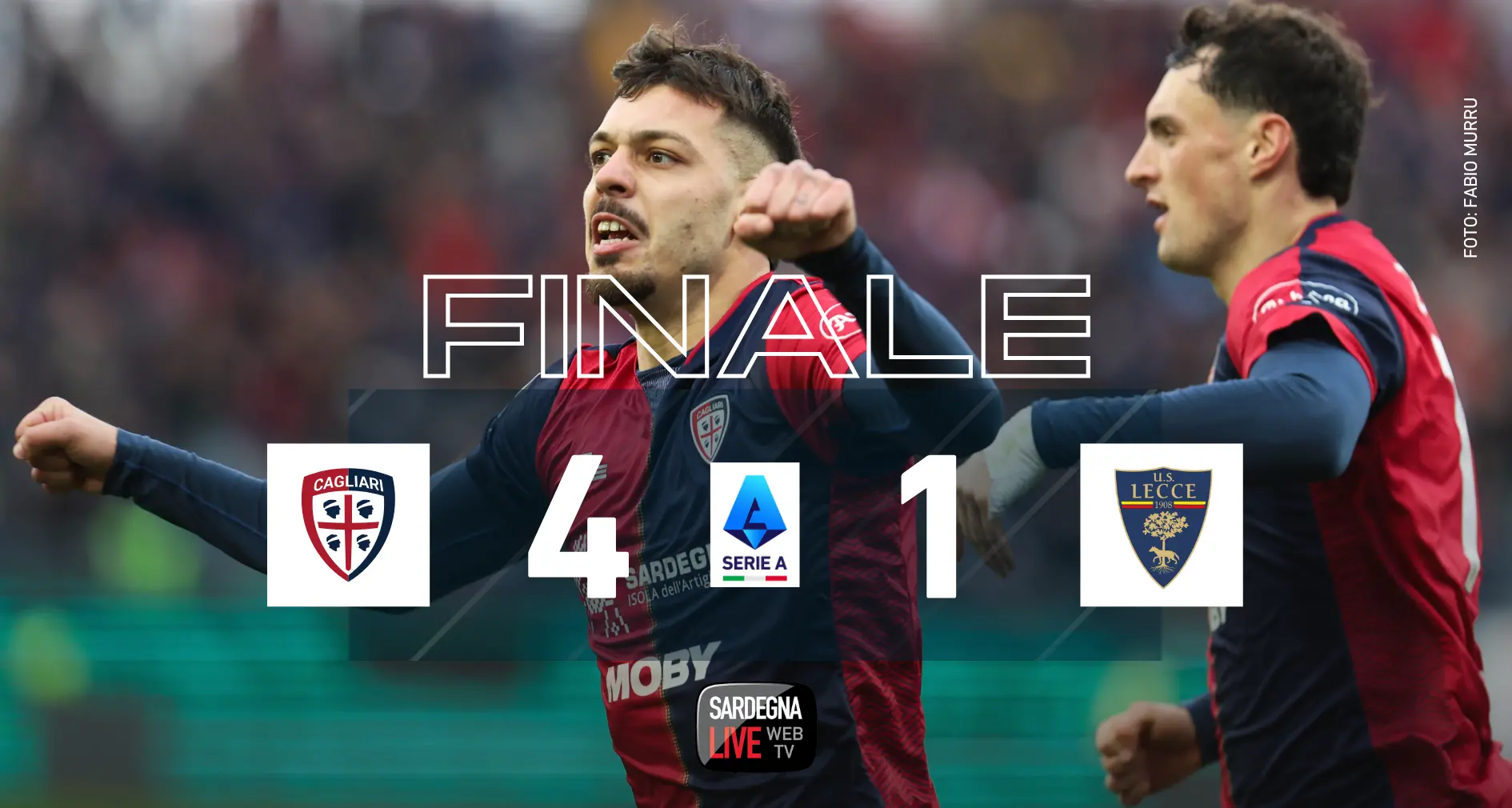 Cagliari-Lecce 4-1, rimonta rossoblù e tre punti d'oro